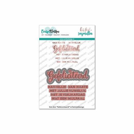 CarlijnDesign Gefeliciteerd met snijmal hot foil mal CDHF-0001