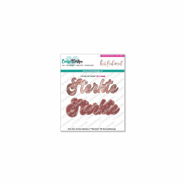 CarlijnDesign Grote teksten 2 Sterkte hot foil mal CDHF-0010