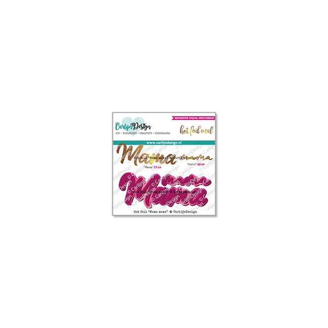 CarlijnDesign Hot foil Mama mama CDHF-0054